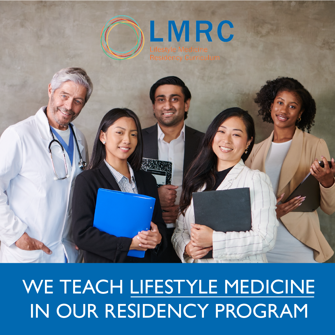 Lifestyle Medicine Residency Curriculum